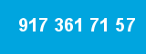 917 361 71 57